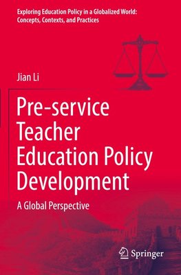 Pre-service Teacher Education Policy Development