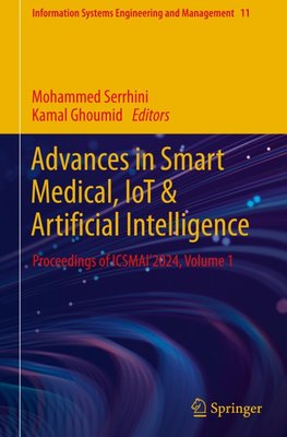 Advances in Smart Medical, IoT & Artificial Intelligence