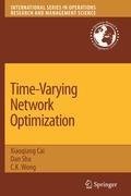 Time-Varying Network Optimization