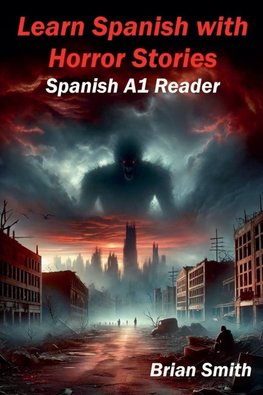 Learn Spanish with Horror Stories