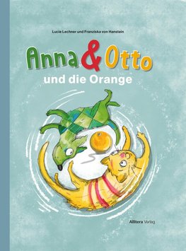 Anna & Otto und die Orange