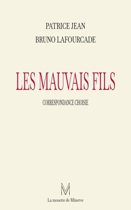 Les mauvais fils