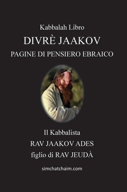 DIVRÈ JAAKOV - PAGINE DI PENSIERO EBRAICO