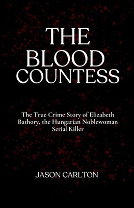 The Blood Countess