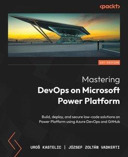 Mastering DevOps on Microsoft Power Platform