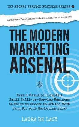 The Modern Marketing Arsenal