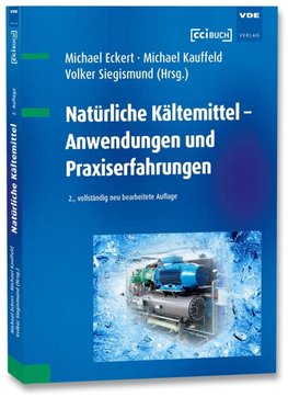 Natürliche Kältemittel - Anwendungen und Praxiserfahrungen