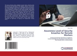 Awareness Level of Security breaches for Remote Workers