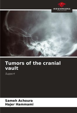 Tumors of the cranial vault