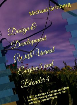 Design & Development With Unreal Engine 5 & Blender