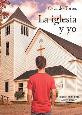 La iglesia y yo