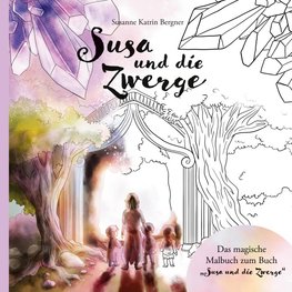 Susa und die Zwerge Malbuch