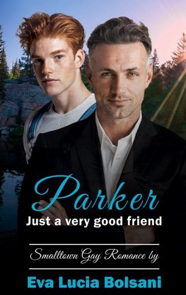 Parker - Just a very good friend