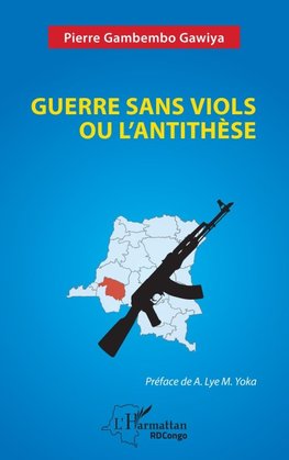 Guerre sans viols ou l¿antithèse