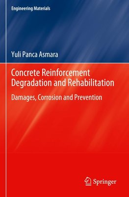 ConcreteReinforcementDegradationandRehabilitation