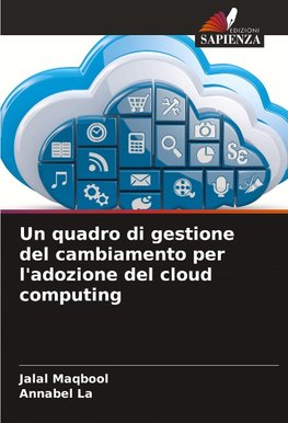 Un quadro di gestione del cambiamento per l'adozione del cloud computing