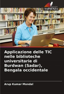 Applicazione delle TIC nelle biblioteche universitarie di Burdwan (Sadar), Bengala occidentale