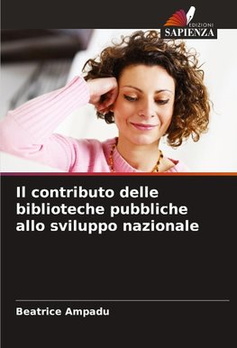 Il contributo delle biblioteche pubbliche allo sviluppo nazionale