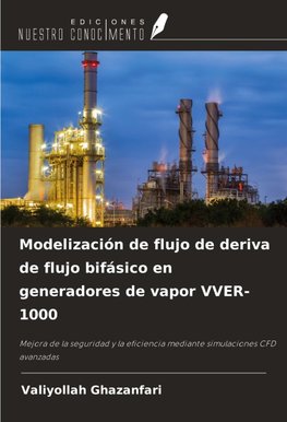 Modelización de flujo de deriva de flujo bifásico en generadores de vapor VVER-1000