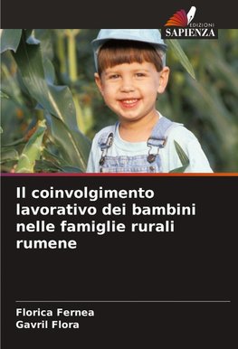 Il coinvolgimento lavorativo dei bambini nelle famiglie rurali rumene