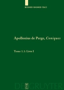 Livre I. Commentaire historique et mathématique, édition et traduction du texte arabe. 1.2: Livre I: Édition et traduction du texte grec