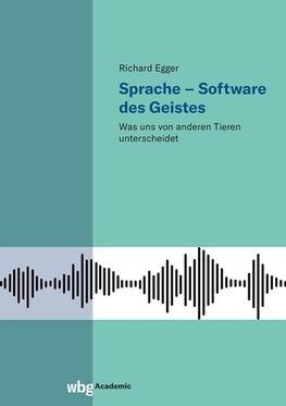 Sprache - Software des Geistes