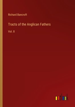 Tracts of the Anglican Fathers