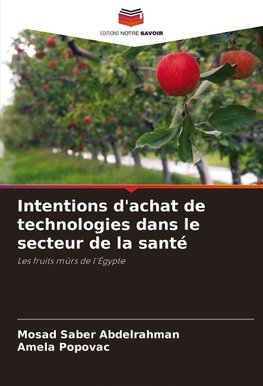 Intentions d'achat de technologies dans le secteur de la santé