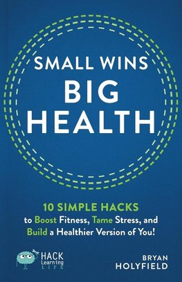 Small Wins, Big Health