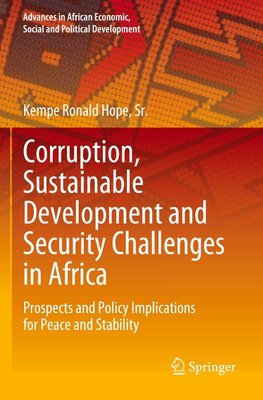 Corruption, Sustainable Development and Security Challenges in Africa