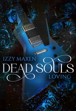 Dead Souls Loving