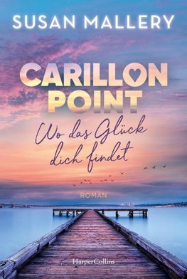 Carillon Point - Wo das Glück dich findet