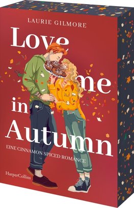 Love me in Autumn. Eine cinnamon-spiced Romance