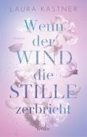 Wenn der Wind die Stille zerbricht