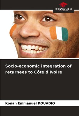 Socio-economic integration of returnees to Côte d'Ivoire