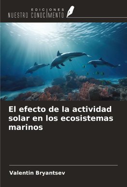 El efecto de la actividad solar en los ecosistemas marinos