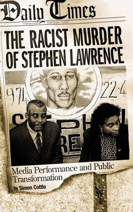 The Racist Murder of Stephen Lawrence