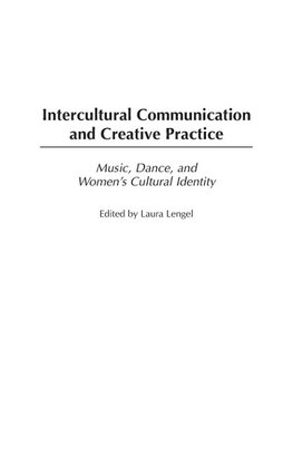 Intercultural Communication and Creative Practice