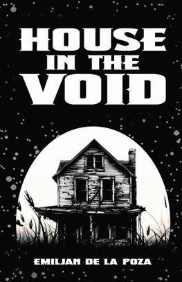 House In The Void