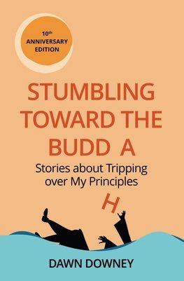 Stumbling toward the Buddha