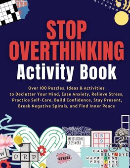 Stop Overthinking Activity Book