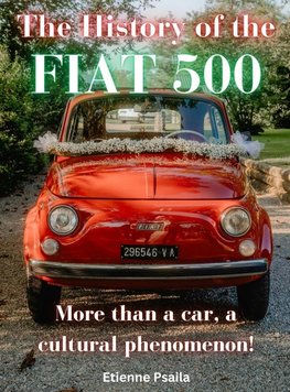 The History of the FIAT 500