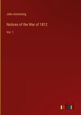 Notices of the War of 1812