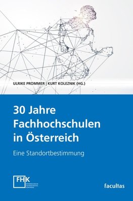 30 Jahre Fachhochschulen in Österreich