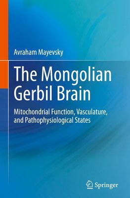 The Mongolian Gerbil Brain