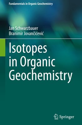 Isotopes in Organic Geochemistry