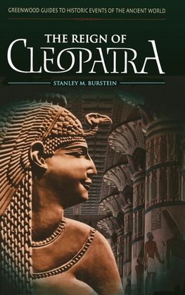 The Reign of Cleopatra