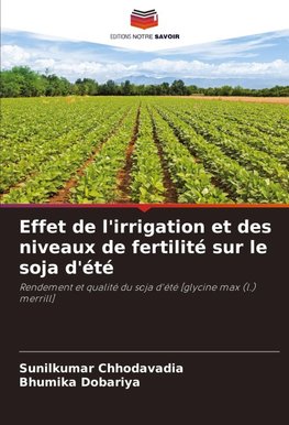 Effet de l'irrigation et des niveaux de fertilité sur le soja d'été