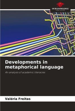 Developments in metaphorical language