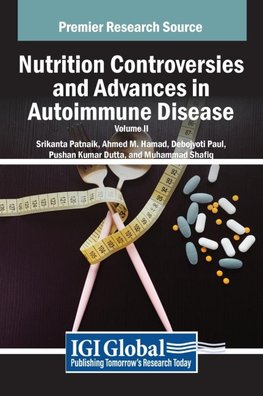 Nutrition Controversies and Advances in Autoimmune Disease, VOL 2